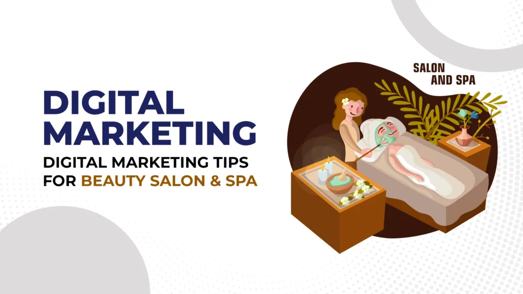 digital marketing tips for beauty salon spa