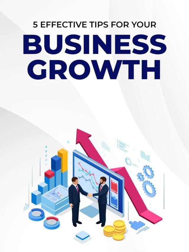 5 Effective Tips for Your_business_growth