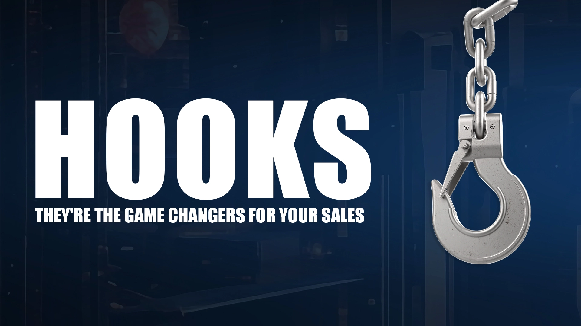 Hooks_-They_re-the-Game_Changers-for-Your-Sales_blog